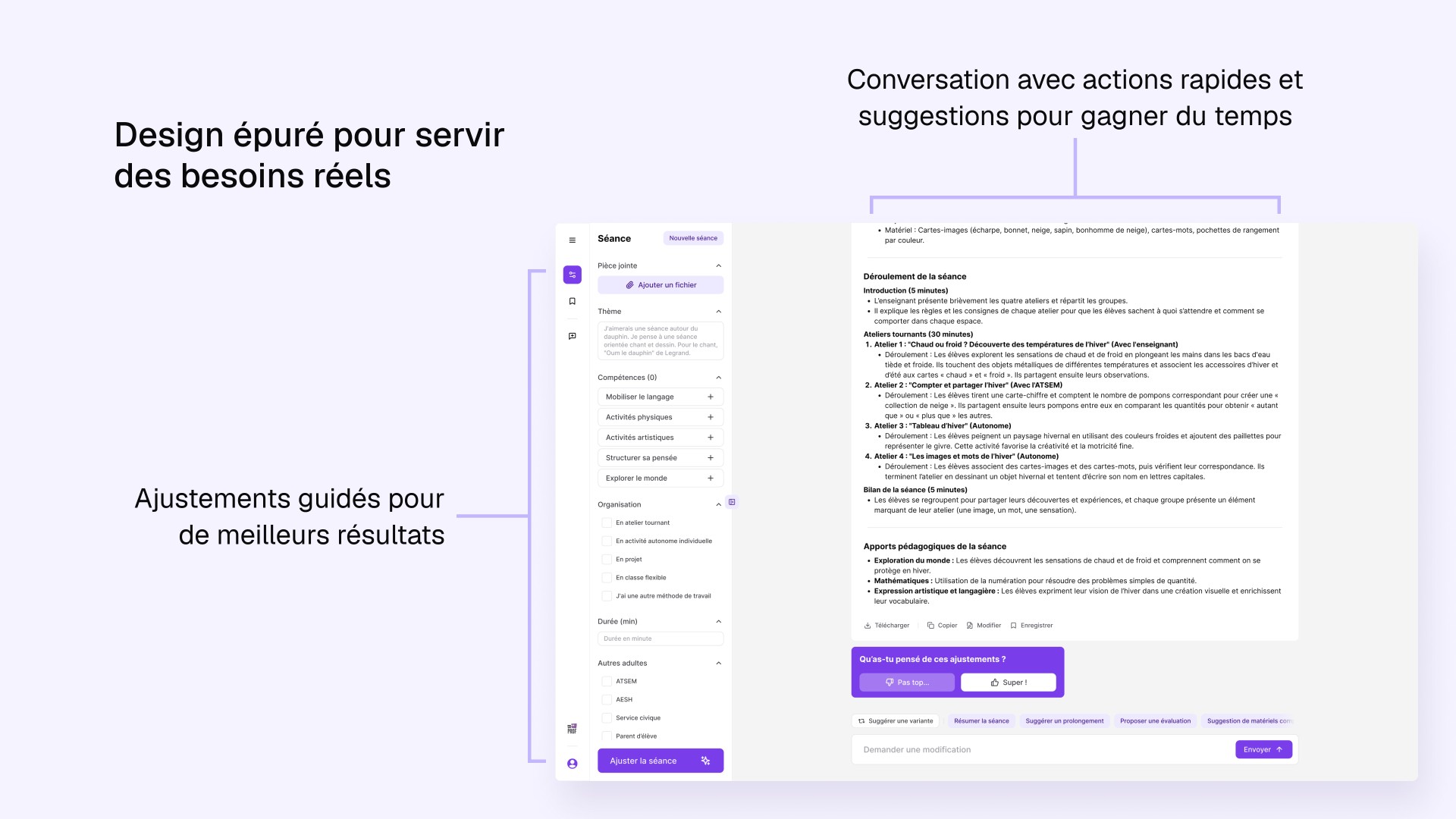 Diagramme explicatif de l'interface avec la phrase "Design épuré pour servir des besoins réels", montrant la barre latérale des options avec la phrase "Ajustements guidés pour de meilleurs résultats" et la conversation au centre avec la phrase "Conversation avec actions rapides et suggestions pour gagner du temps"