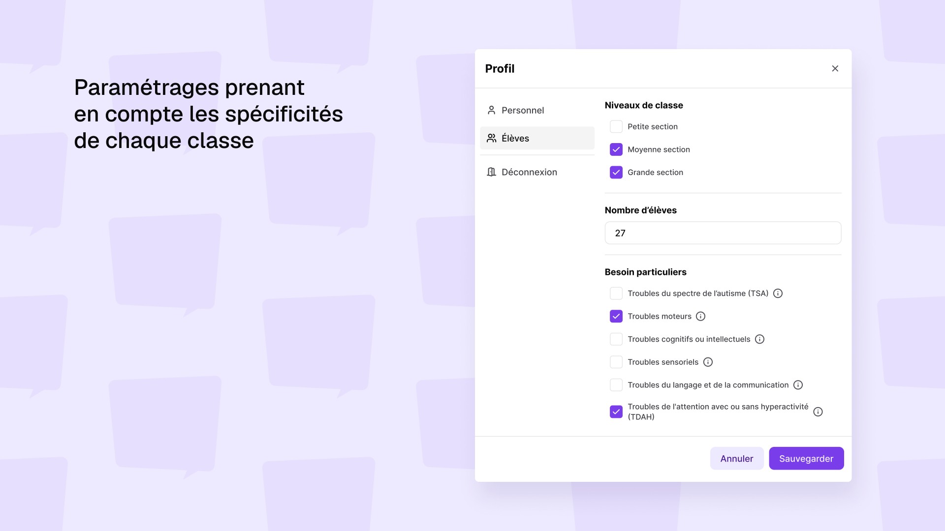 Modales du profil de l'enseignant permettant de renseigner les options de sa classe, avec le texte "Paramétrages prenant en compte les spécificités de chaque classe"